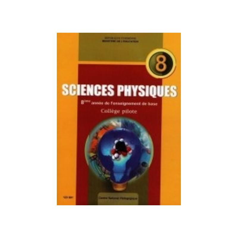 Sciences physiques 8 ème année pilote de base